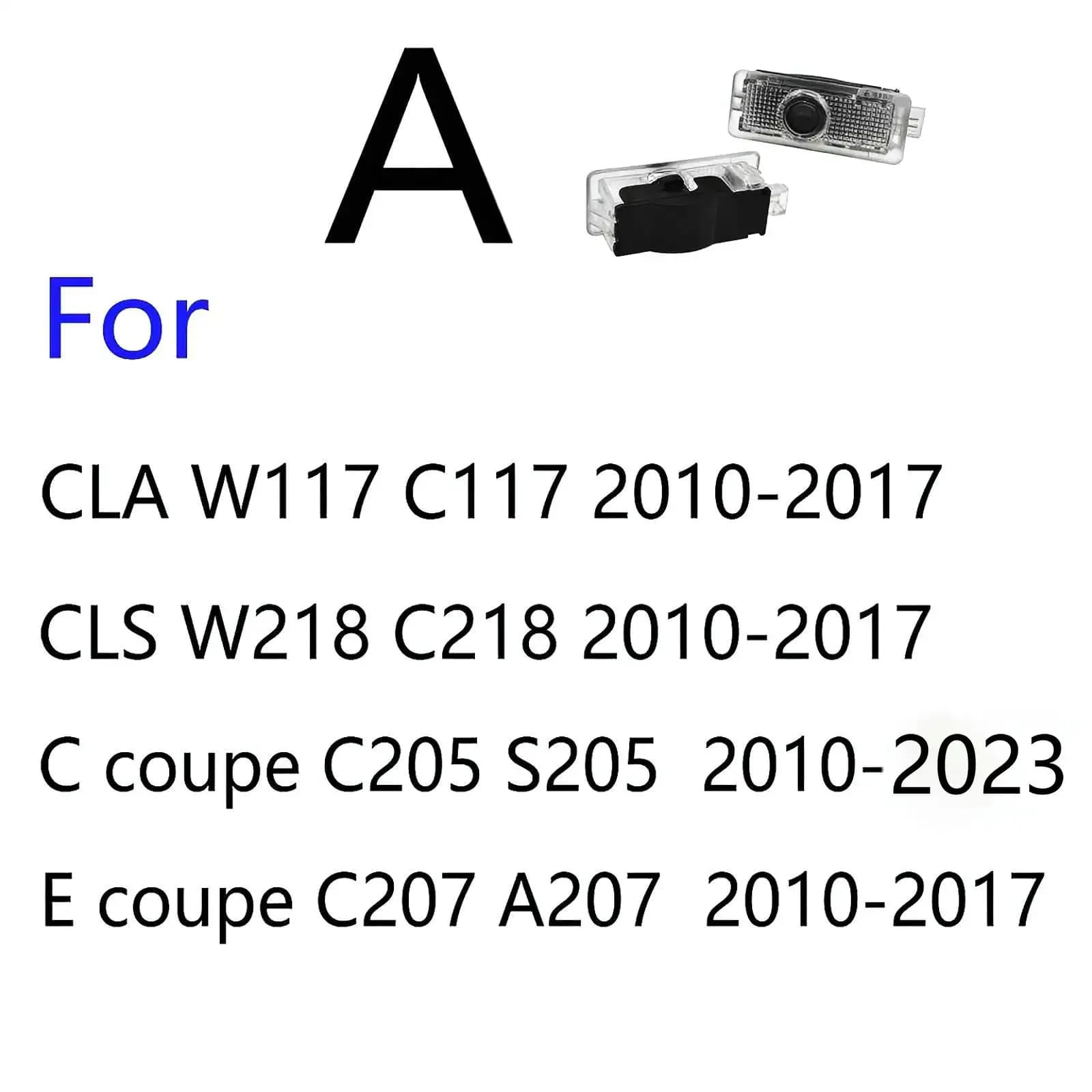 Projecteur de lumière Led pour porte de voiture, 2 pièces, pour Mercedes Benz CLA C117 C118 W117 W11